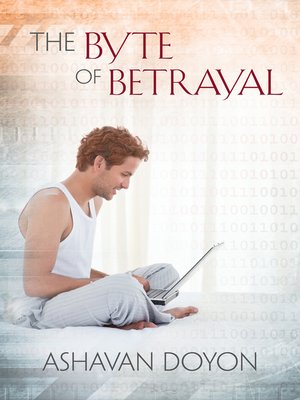 cover image of The Byte of Betrayal